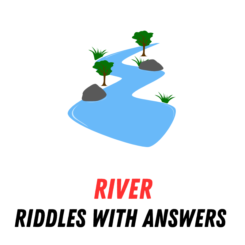 Riddles About Rivers With Answers