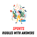 70+ Riddles About Sports With Answers - Riddle Quests