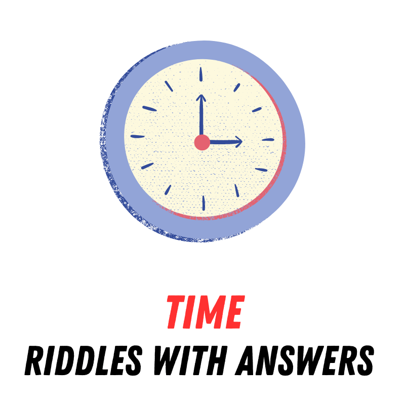 70+ Riddles About Time With Answers